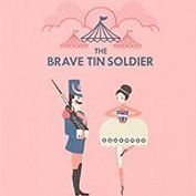 The Brave Tin Soldier